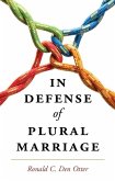 In Defense of Plural Marriage (eBook, ePUB)
