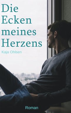 Die Ecken meines Herzens - Ohlsen, Kaja