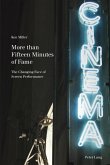 More than Fifteen Minutes of Fame (eBook, PDF)