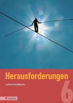 Herausforderungen 6 Lehrerhandbuch - Schnütgen, Tatjana K.;Fricke, Michael