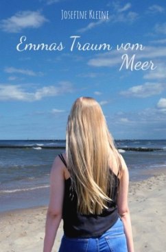 Emmas Traum vom Meer - Kleine, Josefine