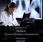 Advances in Medical Research, Techniques and Equipments (eBook, PDF)