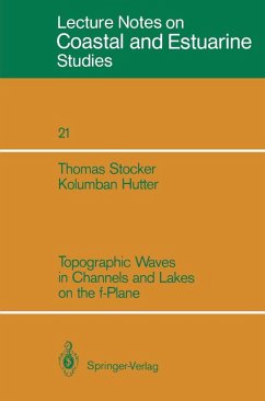 Topographic Waves in Channels and Lakes on the f-Plane (eBook, PDF) - Stocker, Thomas; Hutter, Kolumban