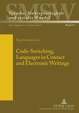 Code-Switching, Languages in Contact and Electronic Writings (eBook, PDF)