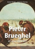 Pieter Brueghel et oeuvres d'art (eBook, ePUB)