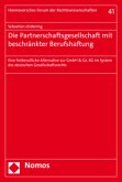 Die Partnerschaftsgesellschaft mit beschränkter Berufshaftung