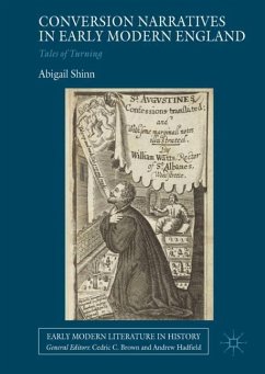 Conversion Narratives in Early Modern England - Shinn, Abigail