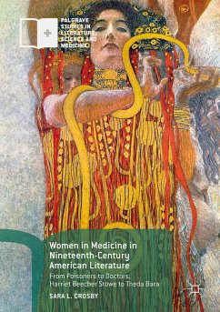 Women in Medicine in Nineteenth-Century American Literature - Crosby, Sara L.