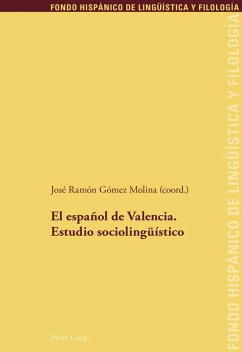 El espanol de Valencia. Estudio sociolingueistico (eBook, PDF)