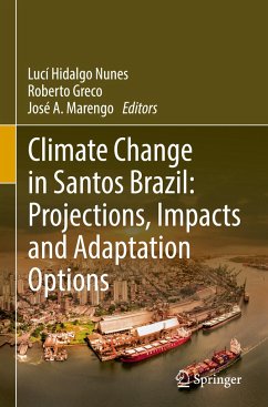 Climate Change in Santos Brazil: Projections, Impacts and Adaptation Options