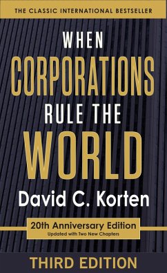 When Corporations Rule the World (eBook, ePUB) - Korten, David C.