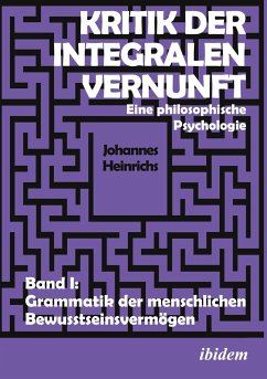 Kritik der integralen Vernunft - Heinrichs, Johannes