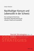 Nachhaltiger Konsum und Lebensstile in der Schweiz (eBook, ePUB)