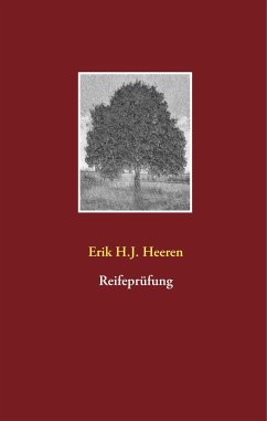 Reifeprüfung - Heeren, Erik H.J.