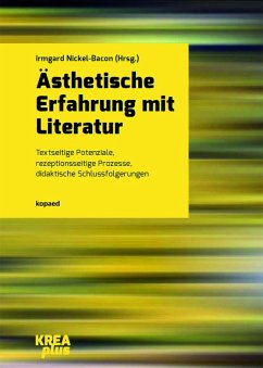 Ästhetische Erfahrung mit Literatur - Nickel-Bacon, Irmgard