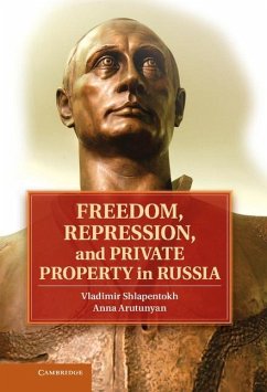 Freedom, Repression, and Private Property in Russia (eBook, ePUB) - Shlapentokh, Vladimir