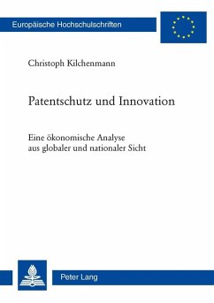 Patentschutz und Innovation (eBook, PDF) - Kilchenmann, Christoph