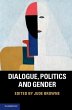 Dialogue, Politics and Gender (eBook,... - Bild 1
