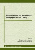 Advanced Welding and Micro Joining / Packaging for the 21st Century (eBook, PDF)