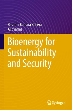 Bioenergy for Sustainability and Security - Behera, Basanta Kumara;Varma, Ajit