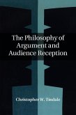 Philosophy of Argument and Audience Reception (eBook, ePUB)