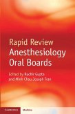 Rapid Review Anesthesiology Oral Boards (eBook, ePUB)
