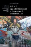 'Fair and Equitable Treatment' in International Investment Law (eBook, ePUB)