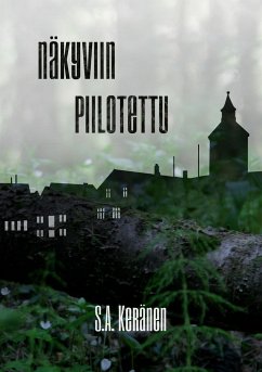 Näkyviin piilotettu - Keränen, S. A.