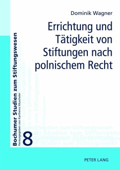 Errichtung und Taetigkeit von Stiftungen nach polnischem Recht (eBook, PDF) - Wagner, Dominik