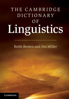 Cambridge Dictionary of Linguistics (eBook, ePUB) - Brown, Keith