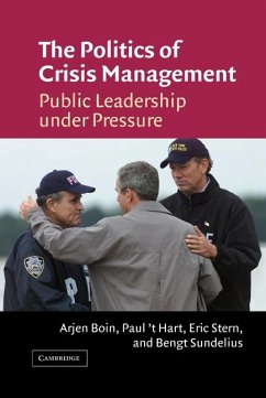 Politics of Crisis Management (eBook, ePUB) - Boin, Arjen