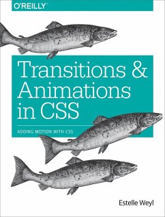 Transitions and Animations in CSS (eBook, ePUB) - Weyl, Estelle