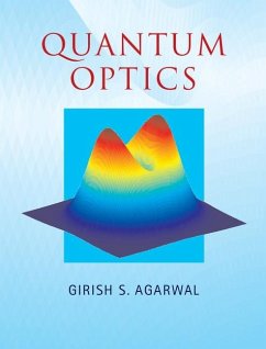 Quantum Optics (eBook, ePUB) - Agarwal, Girish S.