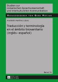 Traduccion y terminologia en el ambito biosanitario (ingles - espanol) (eBook, ePUB)