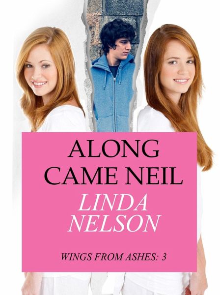 Along Came Neil (Wings From Ashes, #3) (eBook, ePUB) Along Came Neil (Wings From Ashes, #3) (eBook, ePUB)