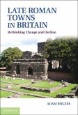 Late Roman Towns in Britain (eBook, ePUB)
