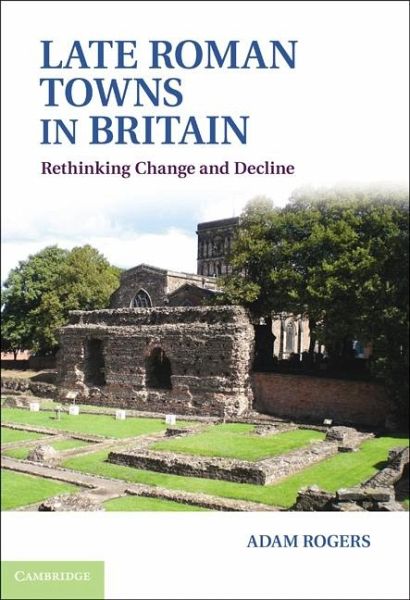Late Roman Towns in Britain (eBook, ePUB)