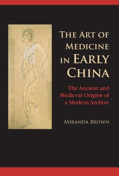 Art of Medicine in Early China (eBook, ePUB) Art of Medicine in Early China (eBook, ePUB)