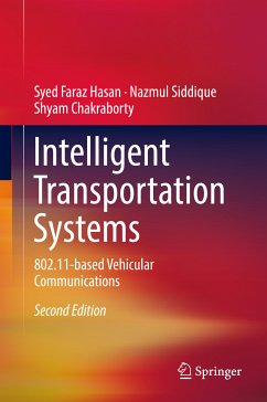 Intelligent Transportation Systems (eBook, PDF) - Hasan, Syed Faraz; Siddique, Nazmul; Chakraborty, Shyam