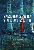 Yazdan Sonra Yalnizlik - Öztürk, Sinan