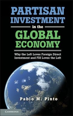 Partisan Investment in the Global Economy (eBook, ePUB) - Pinto, Pablo M.