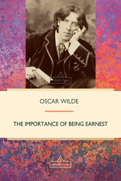 The Importance of Being Earnest (eBook, ePUB) - Wilde, Oscar