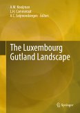 The Luxembourg Gutland Landscape (eBook, PDF)