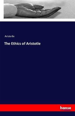 The Ethics of Aristotle - Aristotle