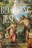 Becoming Jesus