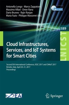 Cloud Infrastructures, Services, and IoT Systems for Smart Cities (eBook, PDF)