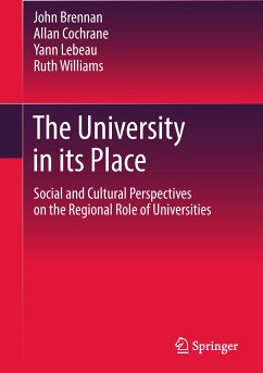 The University in its Place (eBook, PDF) - Brennan, John; Cochrane, Allan; Lebeau, Yann; Williams, Ruth
