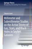 Millimeter and Submillimeter Studies on the Active Trinity of Gas, Stars, and Black Holes in Seyfert Galaxies (eBook, PDF)