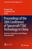 Proceedings of the 28th Conference of Spacecraft TT&C Technology in China (eBook, PDF)