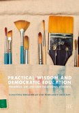 Practical Wisdom and Democratic Education (eBook, PDF)